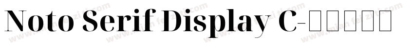 Noto Serif Display C字体转换